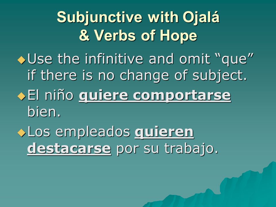 Subjunctive with Ojalá & Verbs of Hope
