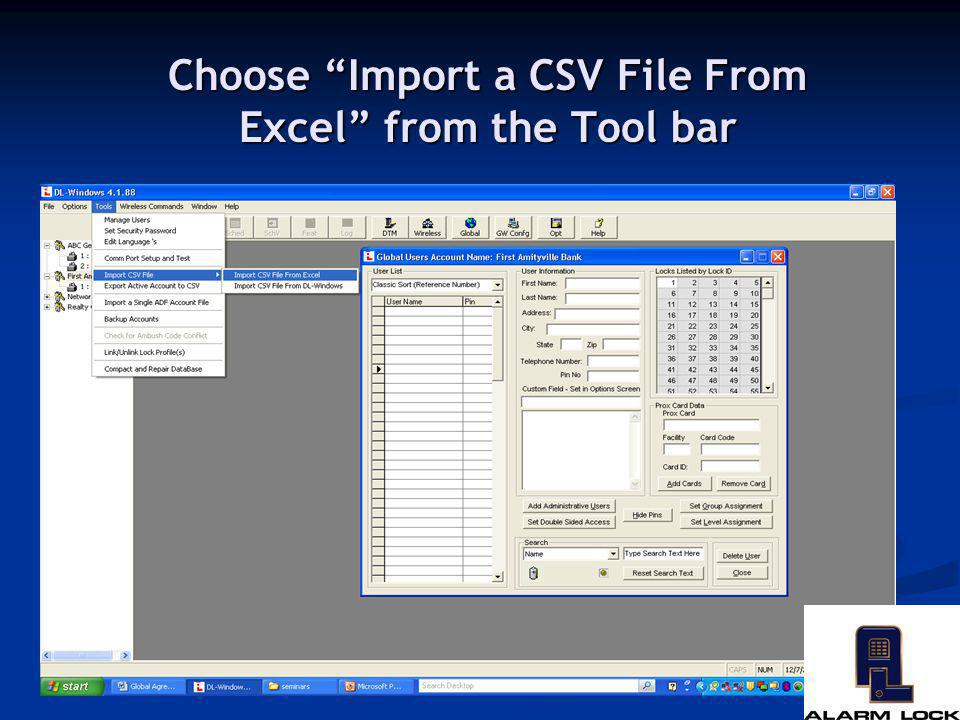 Choose Import a CSV File From Excel from the Tool bar