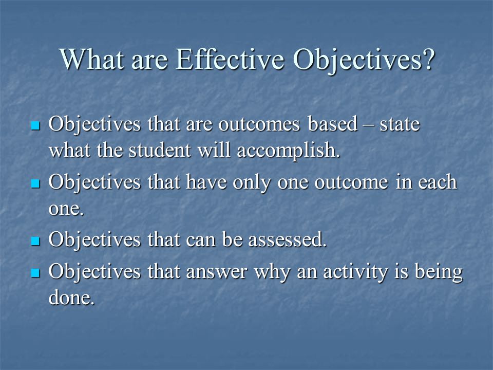 What are Effective Objectives