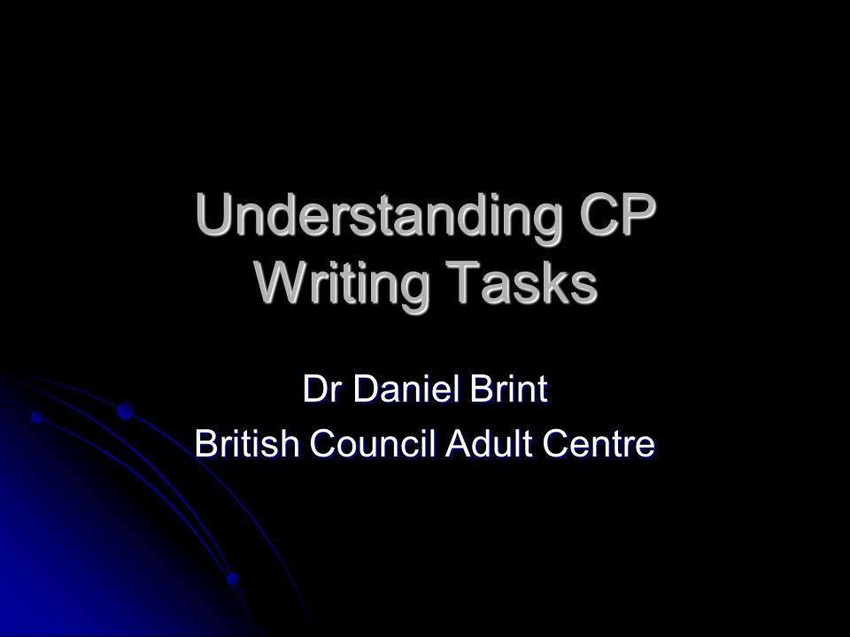 Understanding CP Writing Tasks