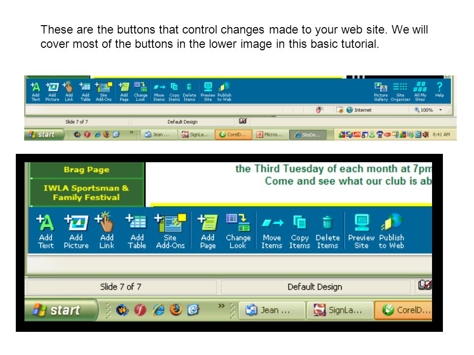 These are the buttons that control changes made to your web site