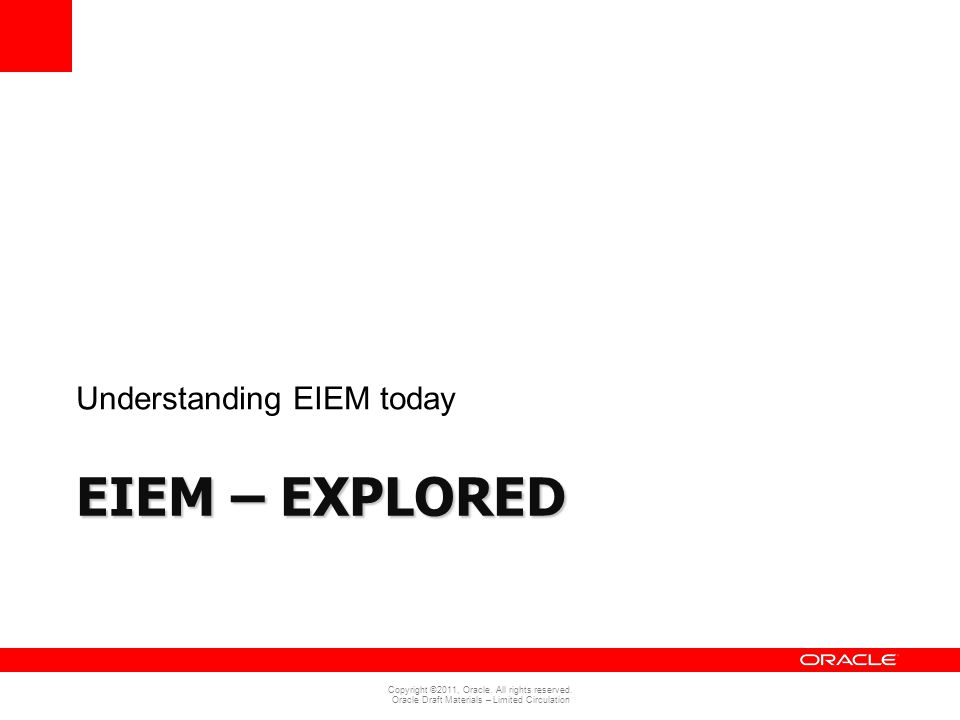 Understanding EIEM today