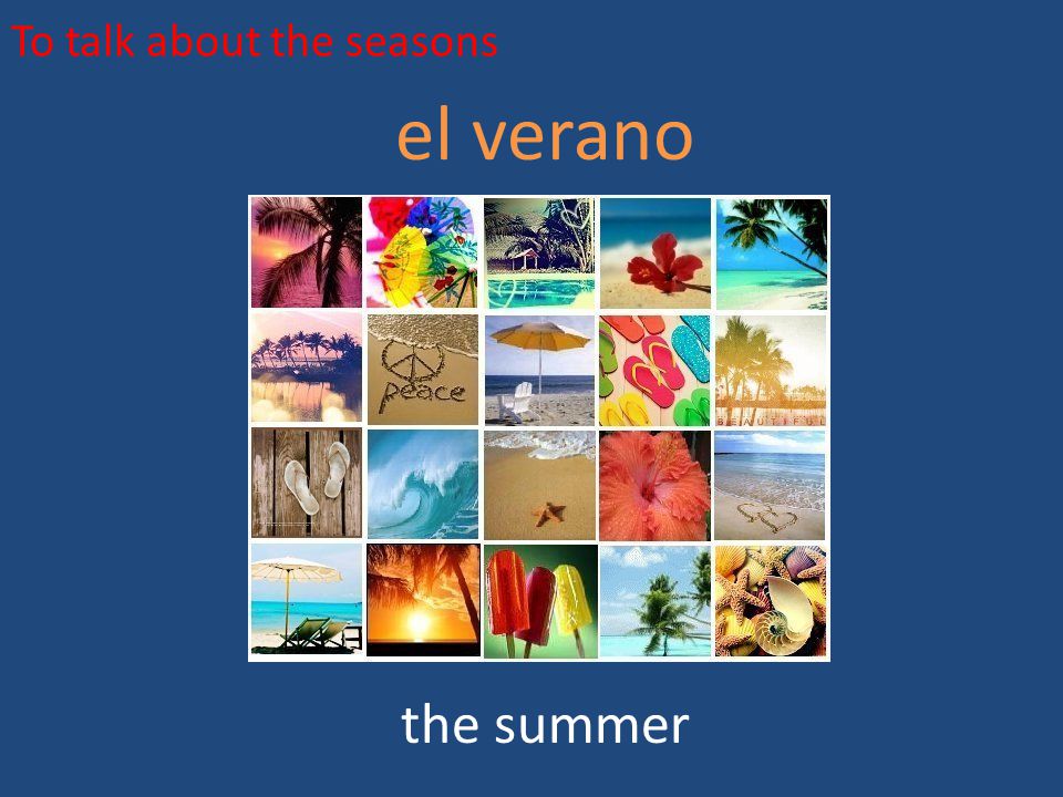 To talk about the seasons