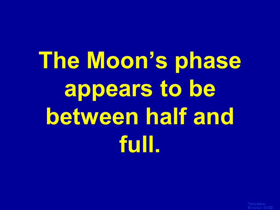 The Moon’s phase appears to be between half and full.