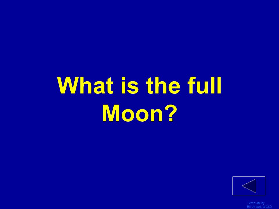 What is the full Moon Template by Bill Arcuri, WCSD