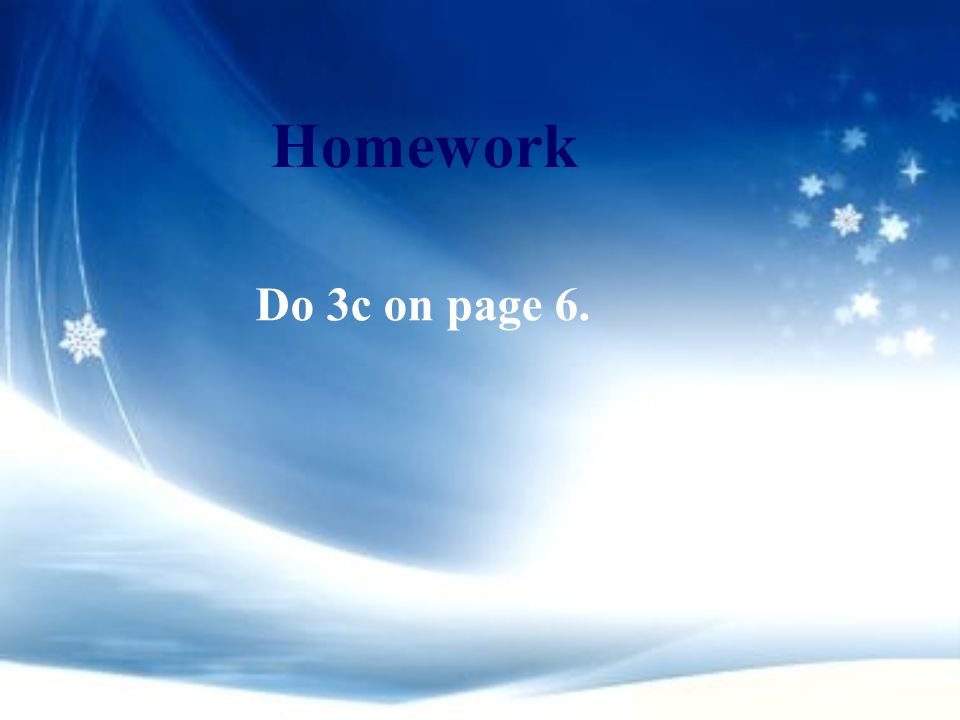 Homework Do 3c on page 6.