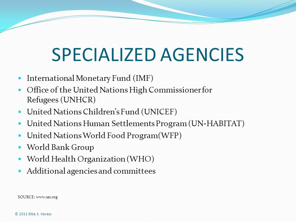 SPECIALIZED AGENCIES International Monetary Fund (IMF)