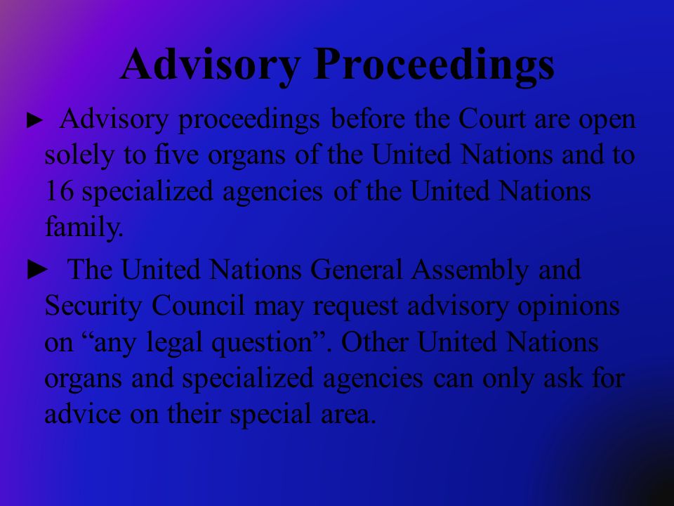 Advisory Proceedings