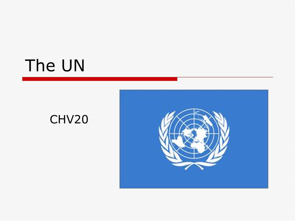 The UN CHV20