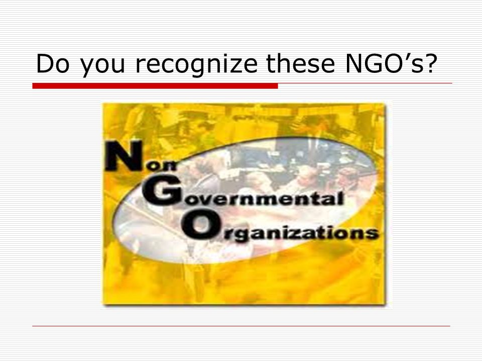 Do you recognize these NGO’s