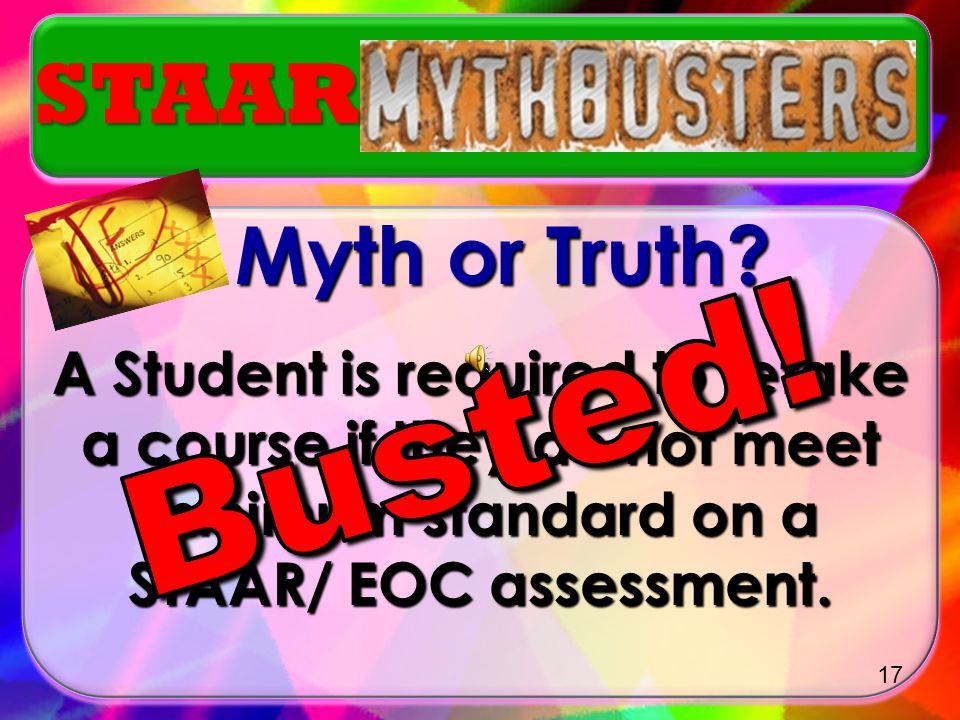 Busted! STAAR Myth or Truth