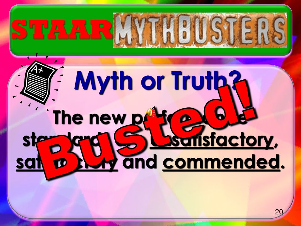 Busted! STAAR Myth or Truth
