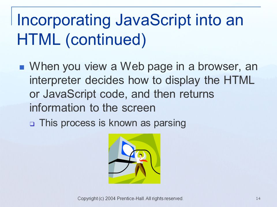 Incorporating JavaScript into an HTML (continued)