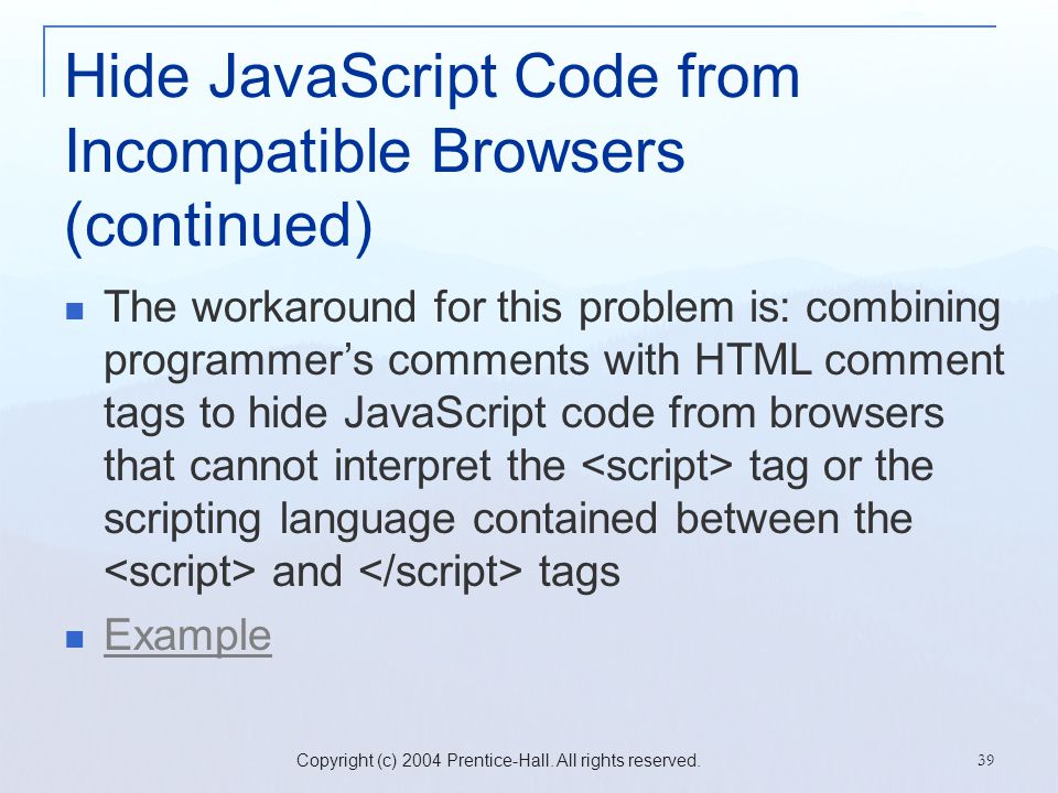 Hide JavaScript Code from Incompatible Browsers (continued)