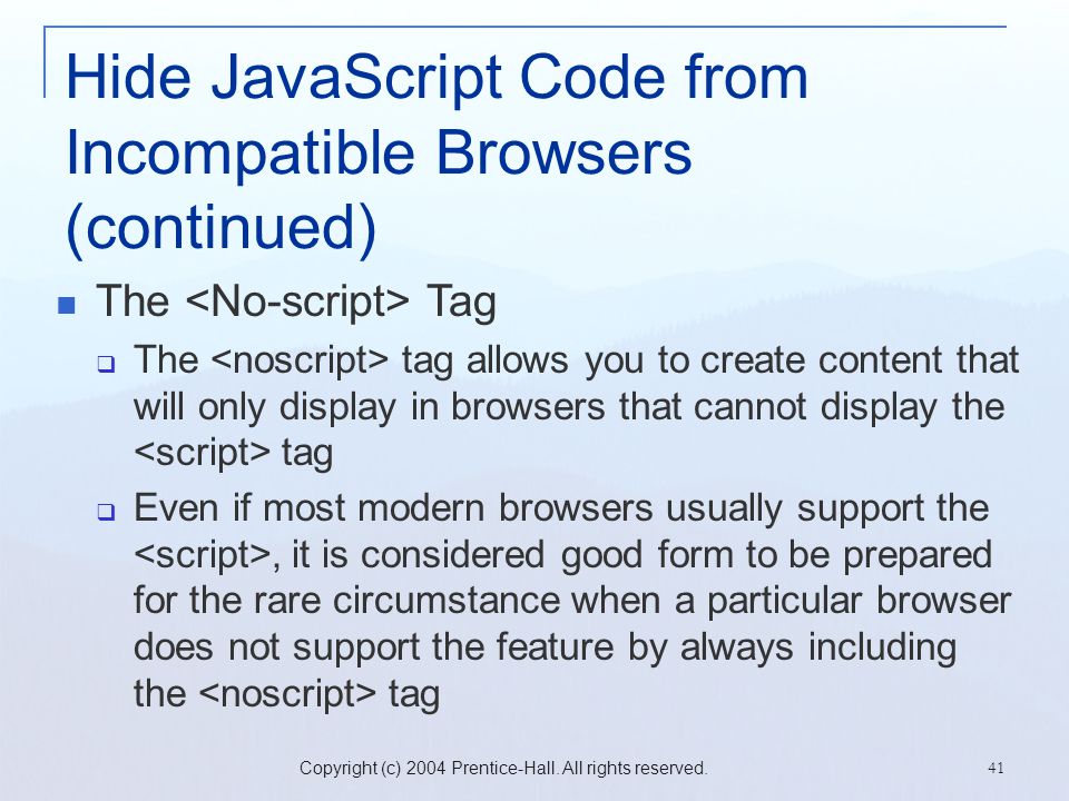 Hide JavaScript Code from Incompatible Browsers (continued)