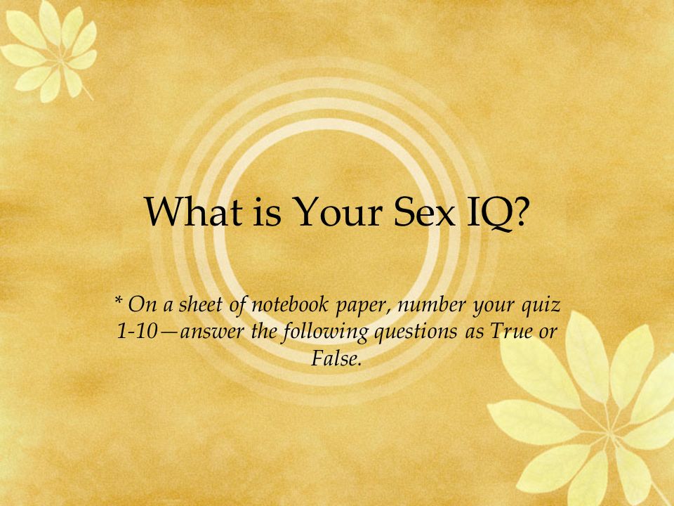 What is Your Sex IQ.