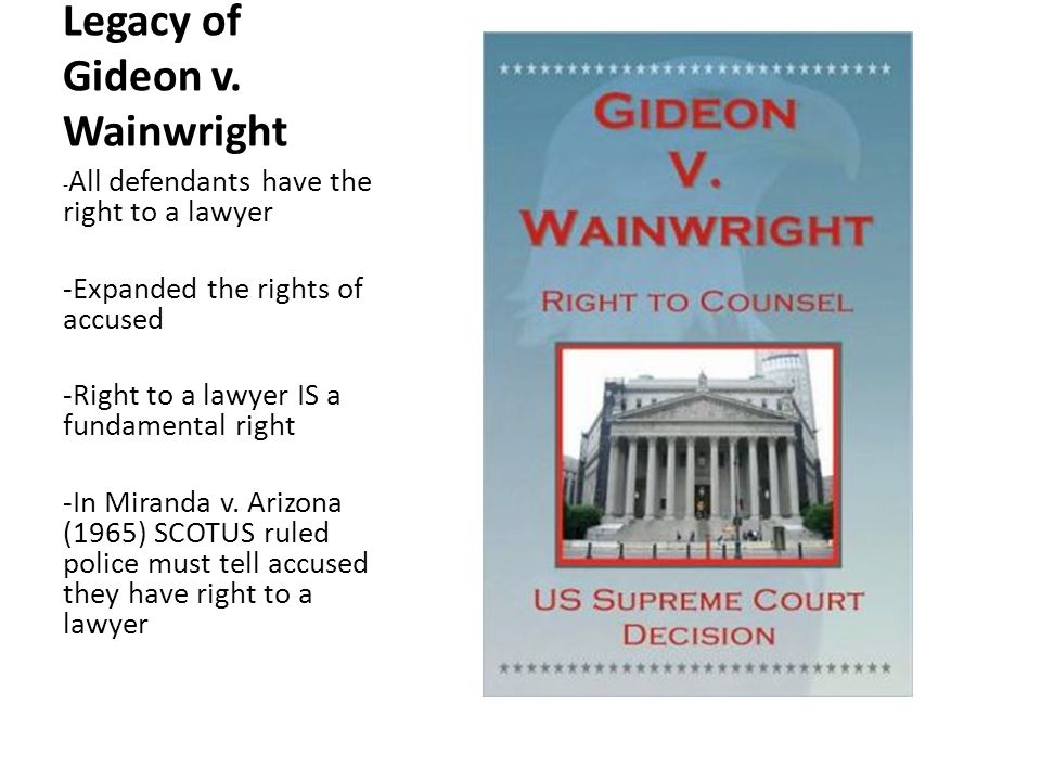 Legacy of Gideon v. Wainwright