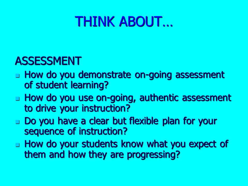 THINK ABOUT… ASSESSMENT