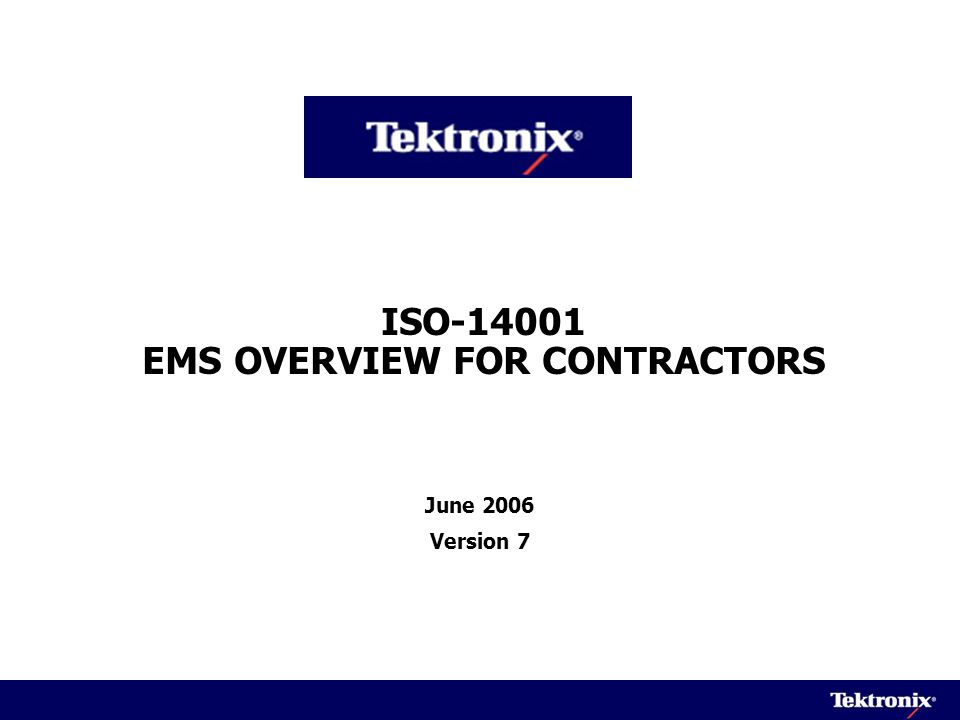 ISO EMS OVERVIEW FOR CONTRACTORS