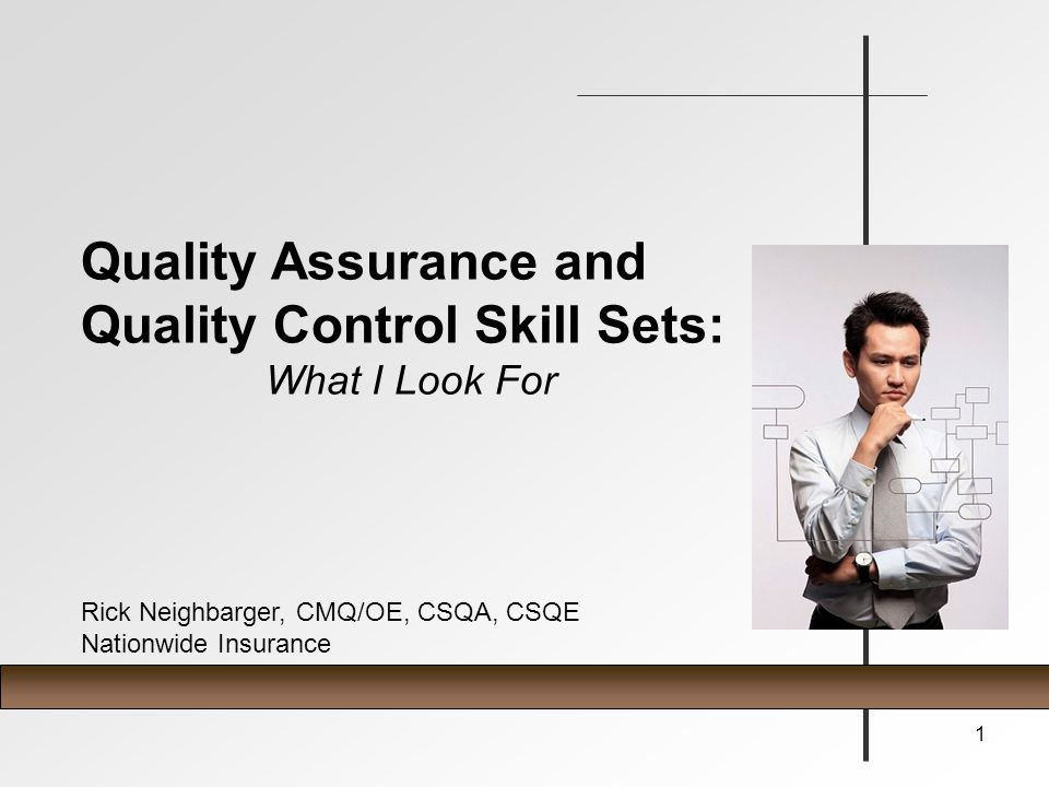 Quality Assurance and Quality Control Skill Sets: