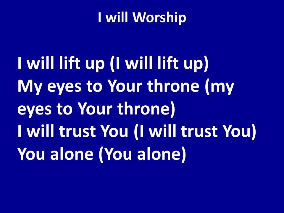 I will Worship