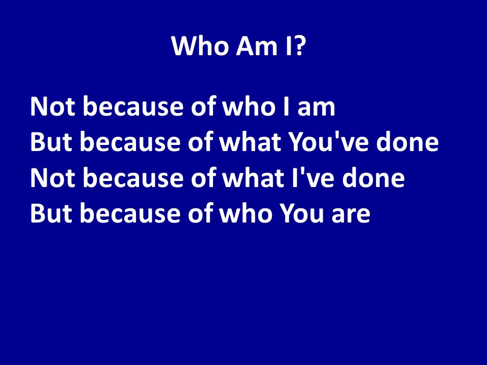 Who Am I.