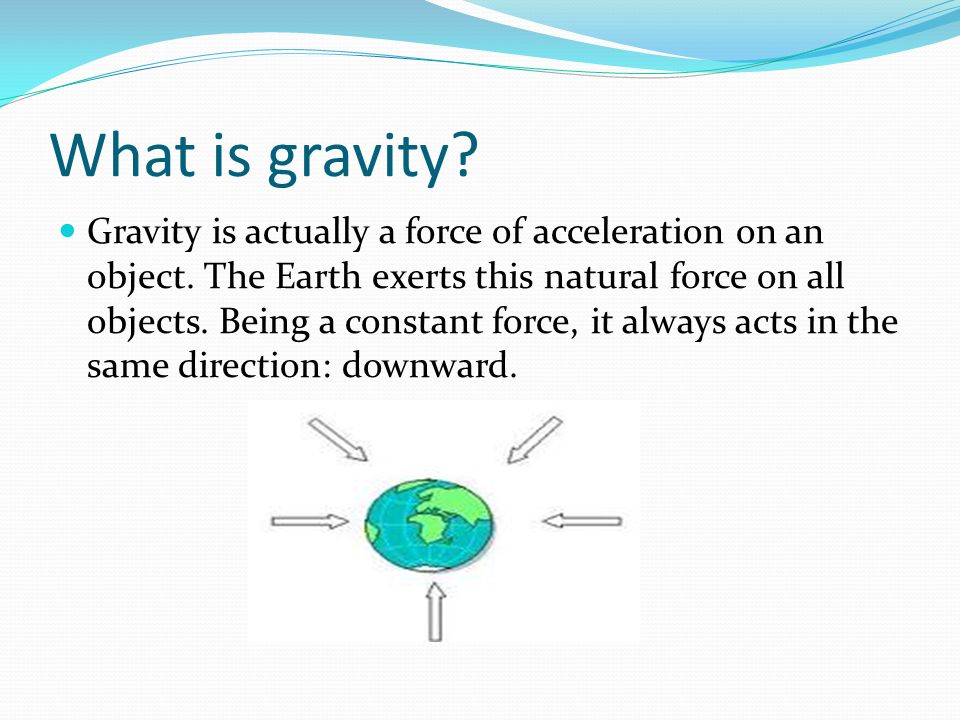 What is gravity