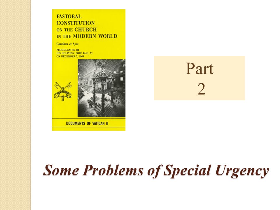 SOME CHRISTOLOGICAL CONSIDERATIONS IN THE PASTORAL CONSTITUTION GAUDIUM ET SPES