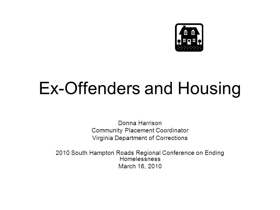 Ex-Offenders and Housing
