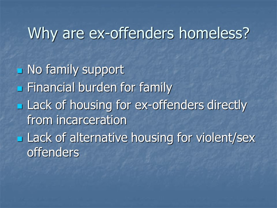 Why are ex-offenders homeless
