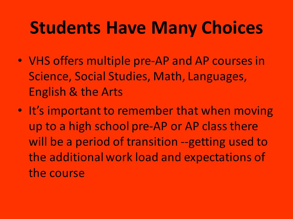 Students Have Many Choices