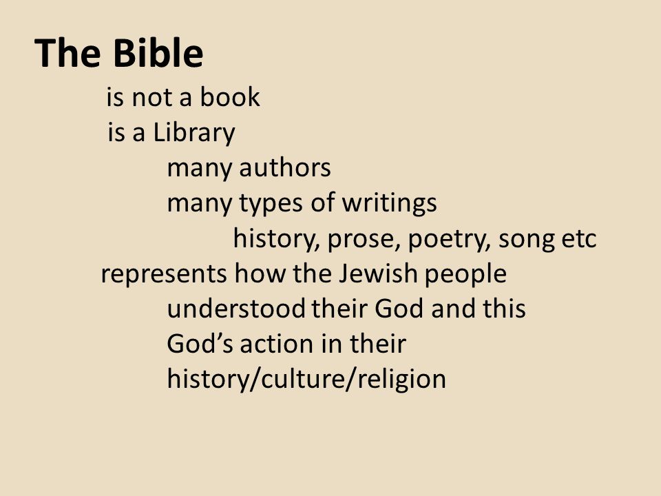 The Bible is a Library many authors many types of writings