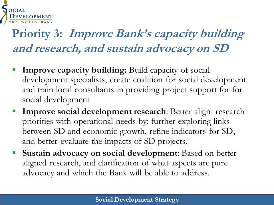 Priority 3: Improve Bank’s capacity building and research, and sustain advocacy on SD