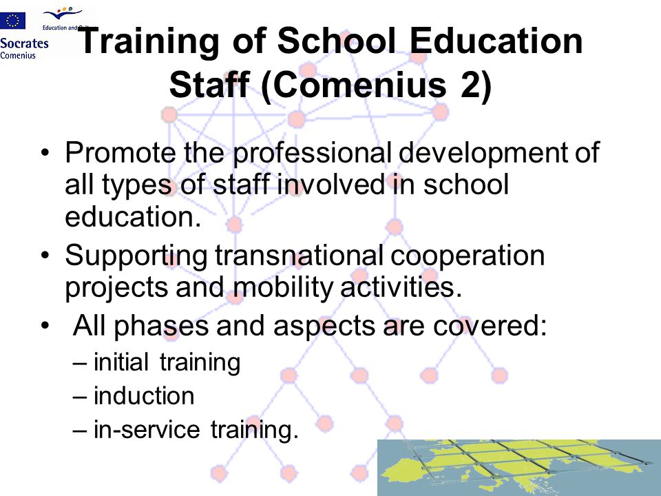 Training of School Education Staff (Comenius 2)