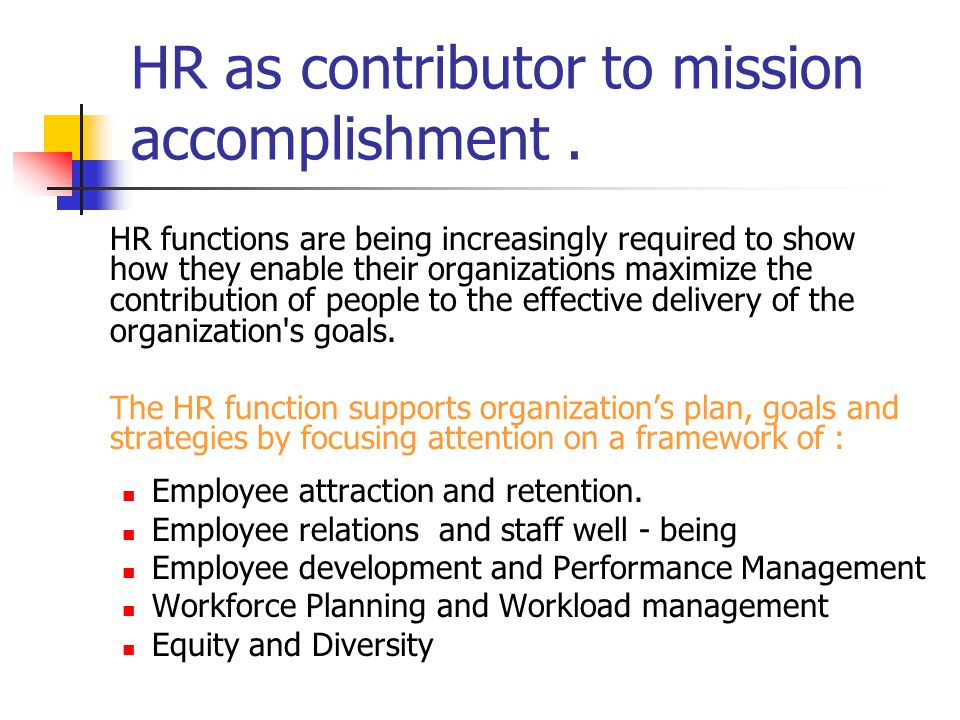 HR as contributor to mission accomplishment .