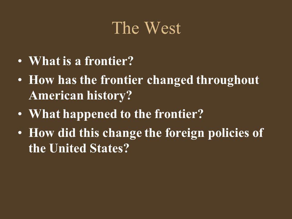 The West What is a frontier