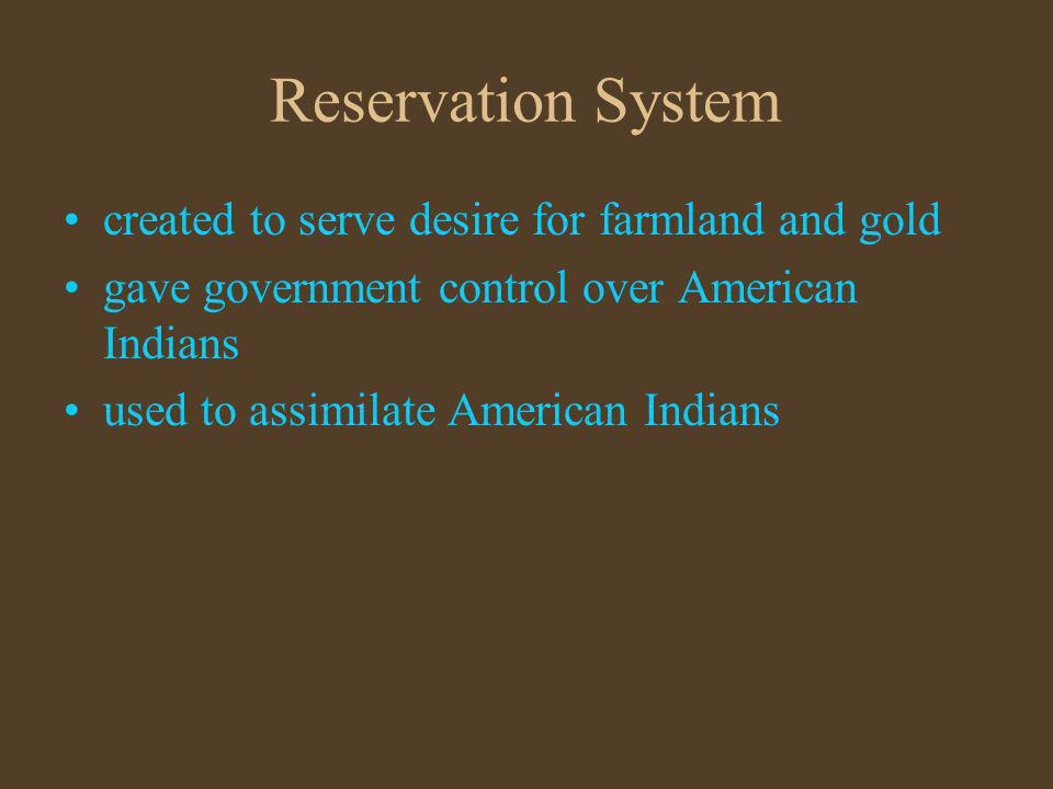 Reservation System created to serve desire for farmland and gold