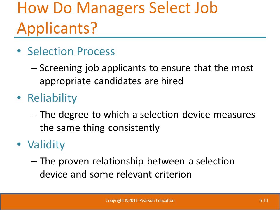 How Do Managers Select Job Applicants