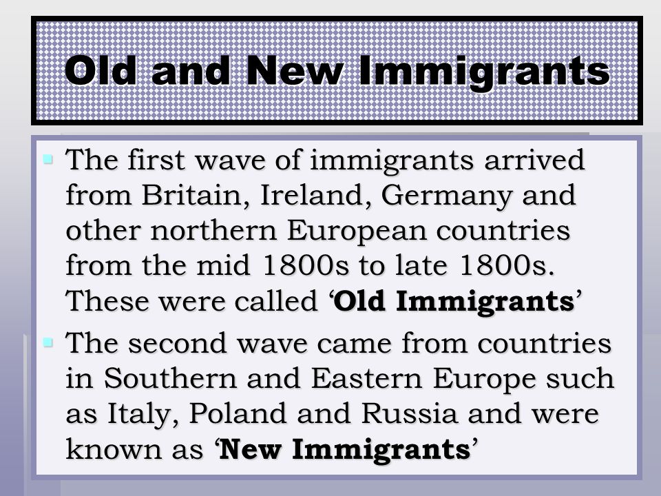 Old vs. New Immigrants in America