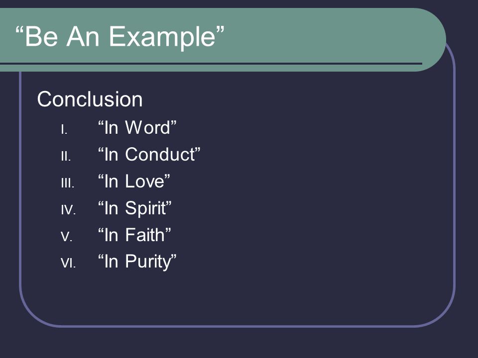 Be An Example Conclusion In Word In Conduct In Love
