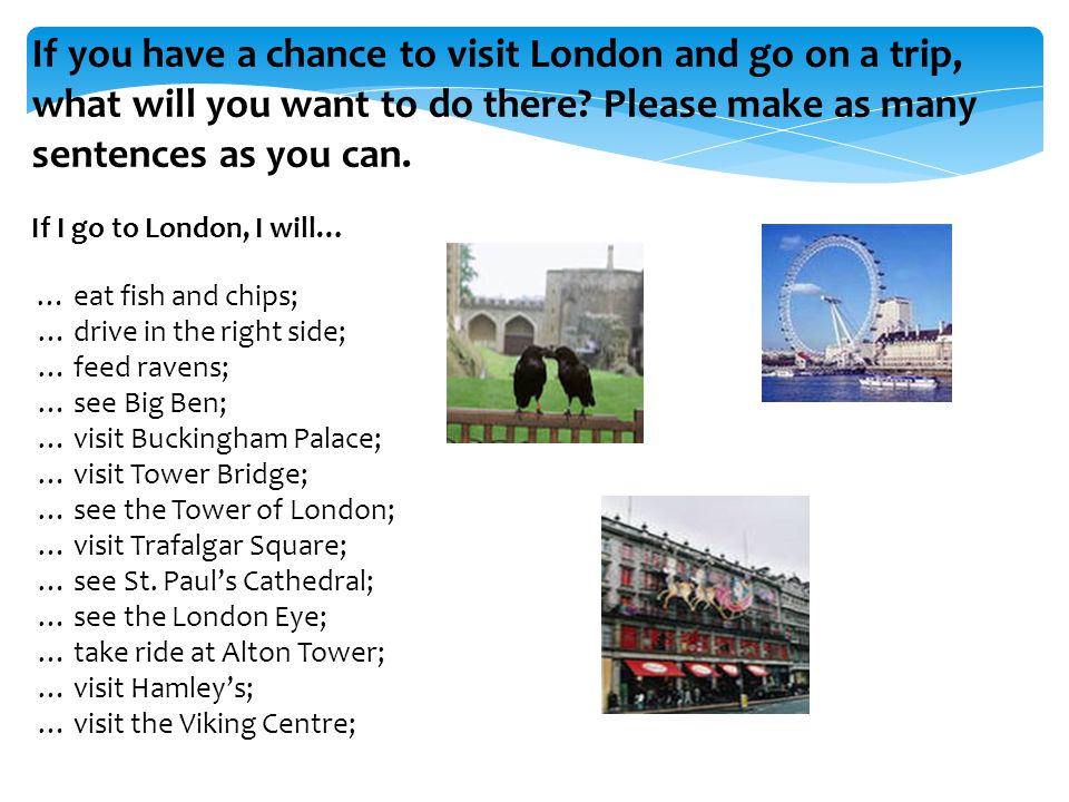 A Trip to London What interesting places would you like to visit in London?  Name as many sights as you can. - ppt video online download