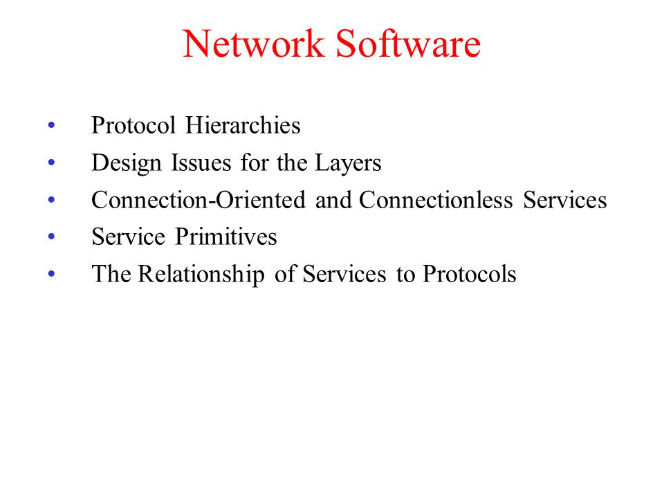 Network Software Protocol Hierarchies Design Issues for the Layers