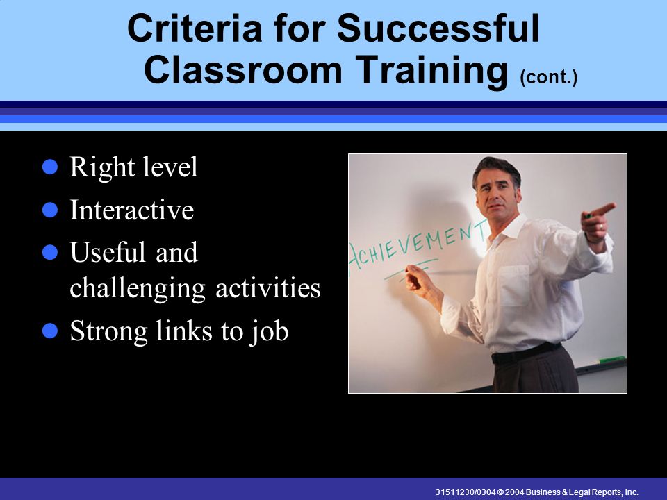 Criteria for Successful Classroom Training (cont.)