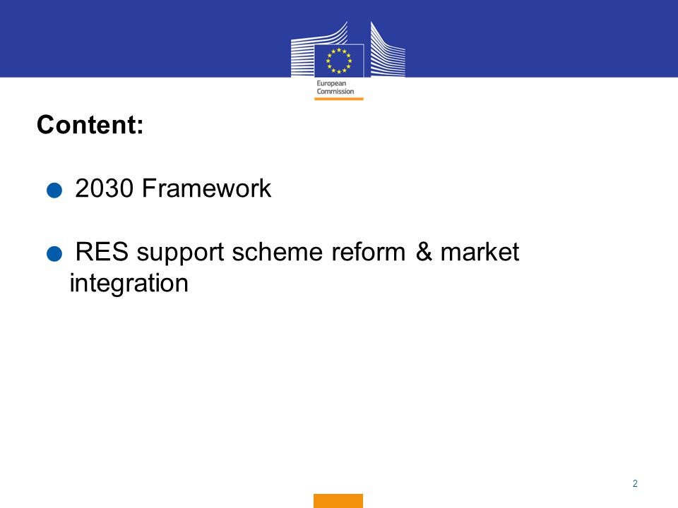 Content: 2030 Framework RES support scheme reform & market integration