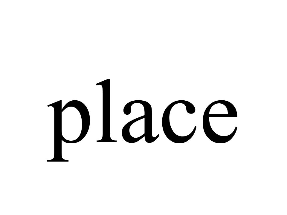 place