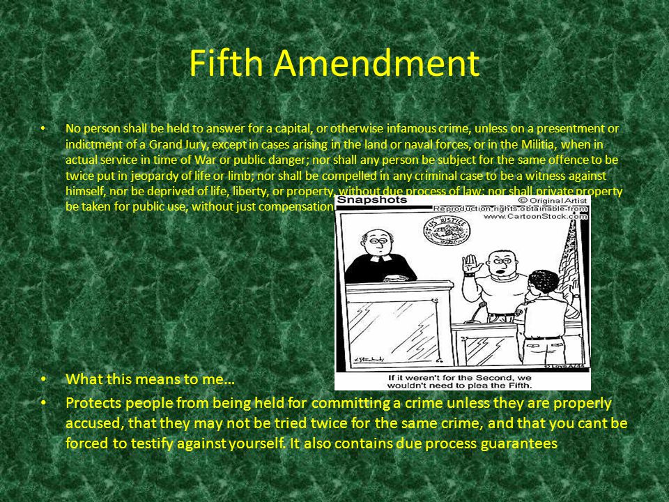 Fifth Amendment What this means to me…