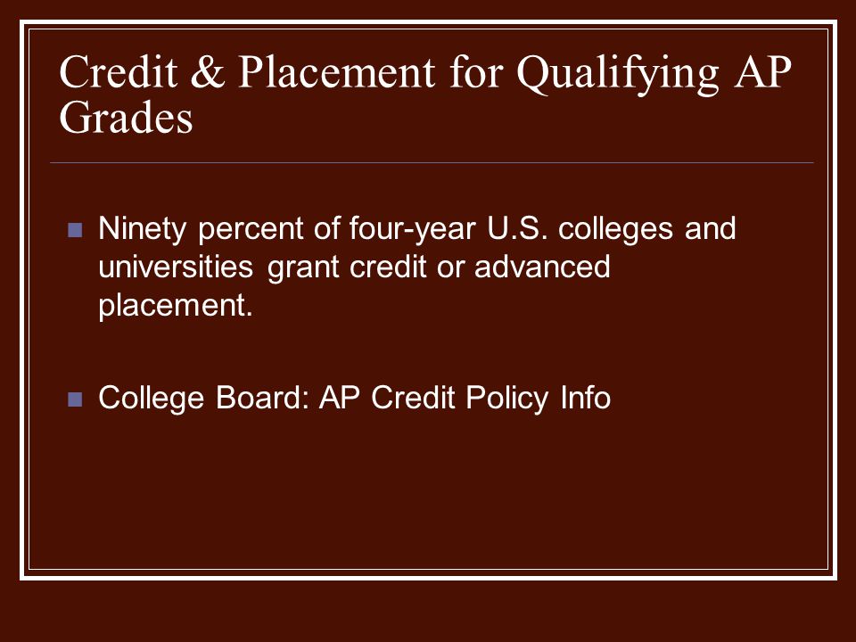 Credit & Placement for Qualifying AP Grades