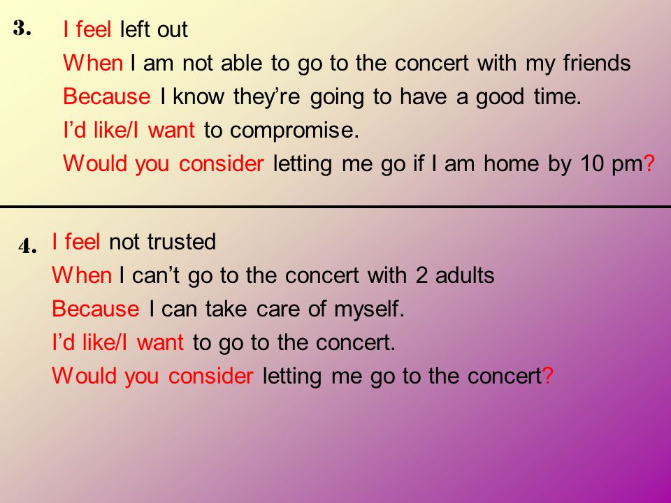When I am not able to go to the concert with my friends