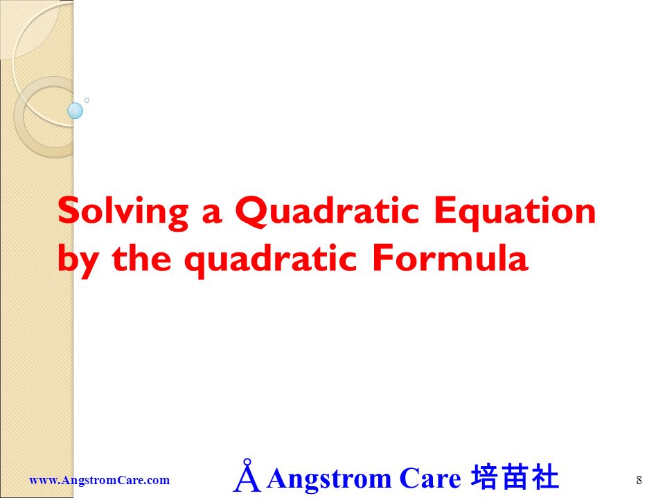 Solving a Quadratic Equation by the quadratic Formula