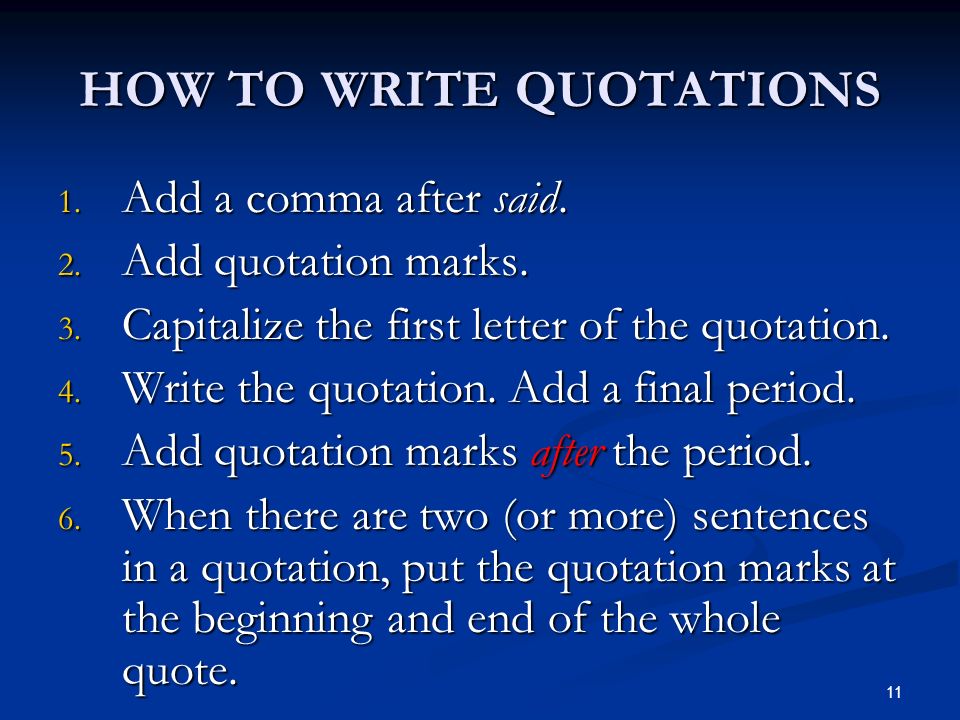 HOW TO WRITE QUOTATIONS